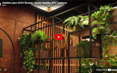 Obiščite salon SOFO Štrukelj – Center desetka, BTC, Ljubljana